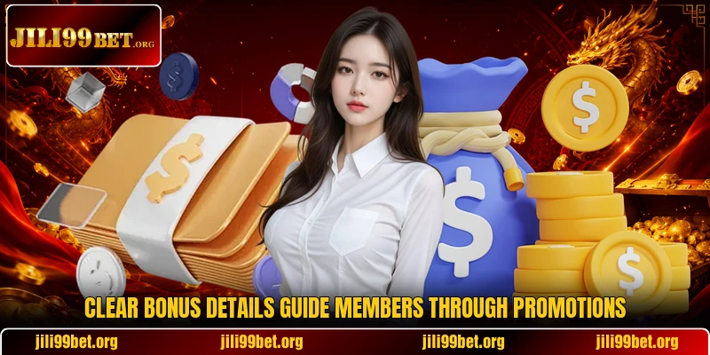 Clear bonus details guide members through promotions