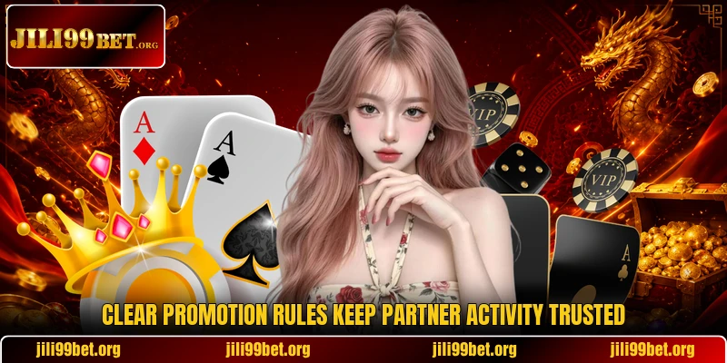 Clear promotion rules keep partner activity trusted