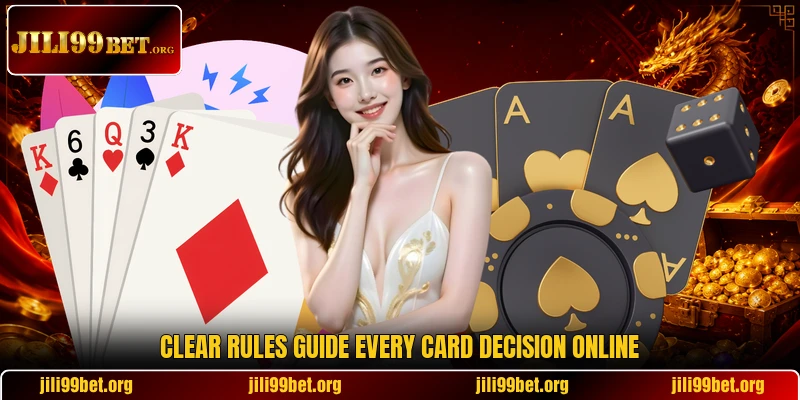 Clear rules guide every card decision online
