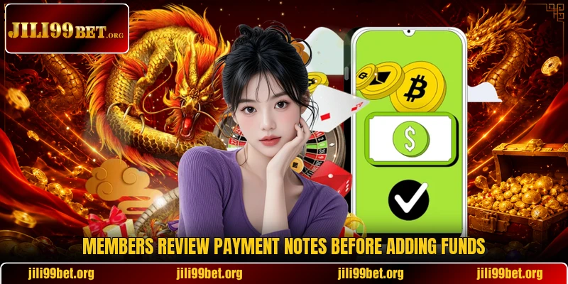 Members review payment notes before adding funds