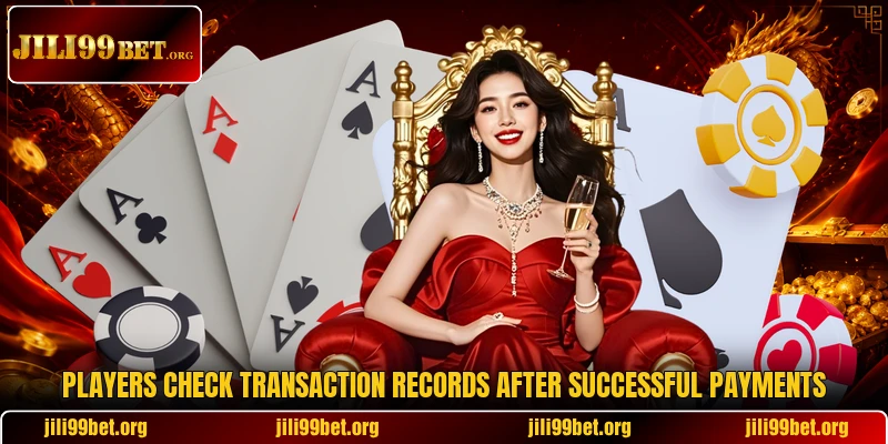 Players check transaction records after successful payments