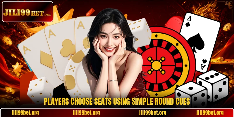 Players choose seats using simple round cues