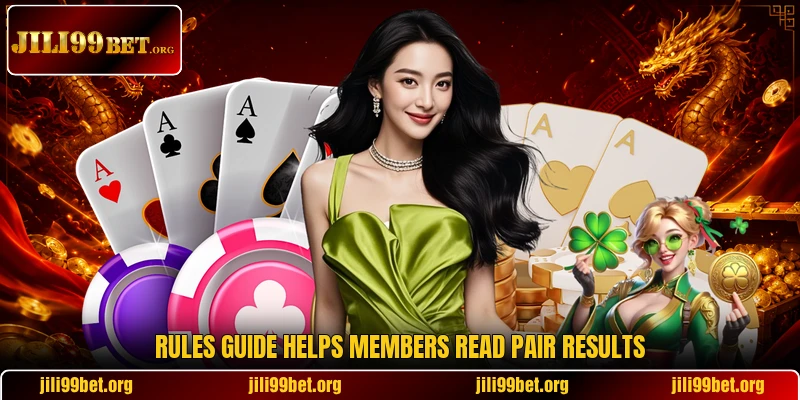 Rules guide helps members read pair results