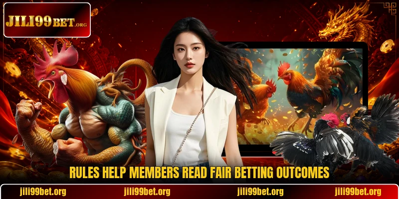 Rules help members read fair betting outcomes Rules help members read fair betting outcomes