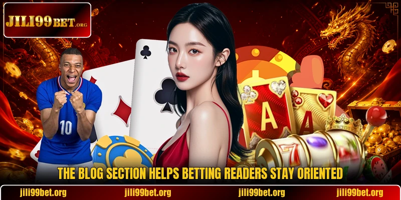The blog section helps betting readers stay oriented